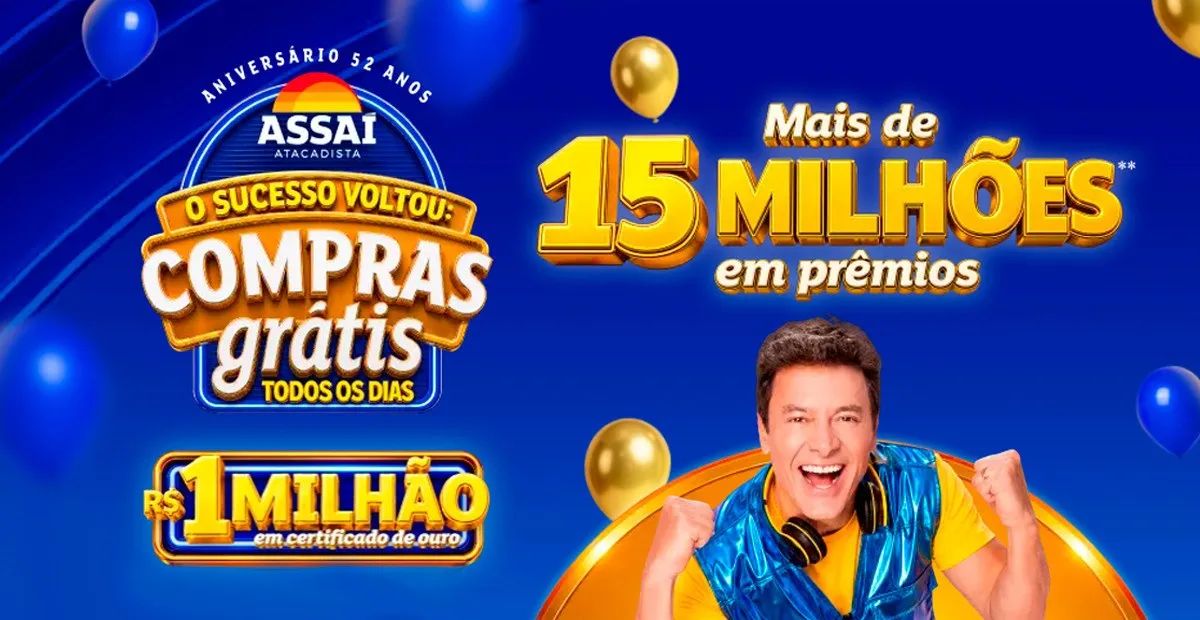Sorteio: Sorteio Aniversário Assaí 52 Anos: concorra a R$ 1 milhão e vales de até R$ 700